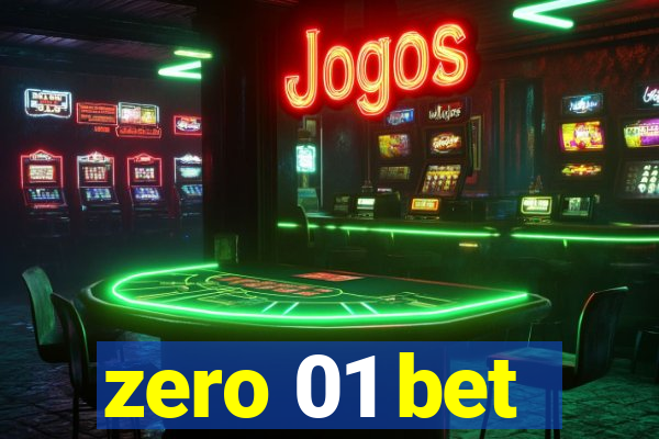 zero 01 bet